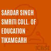 Sardar Singh Smriti Coll. of Education Tikamgarh College Logo