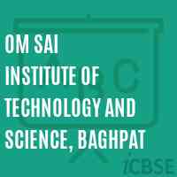 Om Sai Institute of Technology and Science, Baghpat Logo
