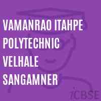 Vamanrao Itahpe Polytechnic Velhale Sangamner College Logo