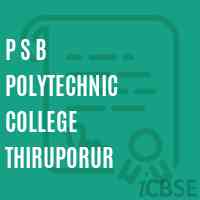P S B Polytechnic College Thiruporur Logo