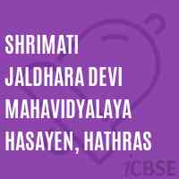 Shrimati Jaldhara Devi Mahavidyalaya Hasayen, Hathras College Logo
