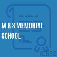 M R S Memorial School Logo