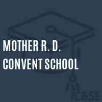Mother R. D. Convent School Logo