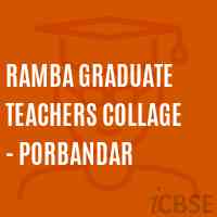 Ramba Graduate Teachers Collage - Porbandar College Logo
