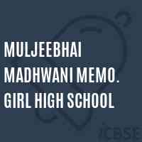 Muljeebhai Madhwani Memo. Girl High School Logo