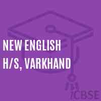 New English H/s, Varkhand School Logo