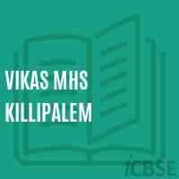 Vikas MHS KILLIPALEM Secondary School Logo