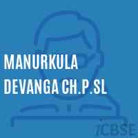Manurkula Devanga Ch.P.Sl Primary School Logo