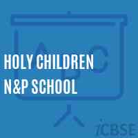 Holy Children N&p School Logo