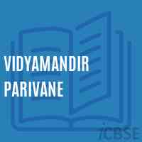 Vidyamandir Parivane Primary School Logo