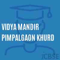 Vidya Mandir Pimpalgaon Khurd Middle School Logo