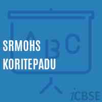 Srmohs Koritepadu Secondary School Logo