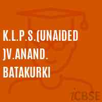 K.L.P.S.(Unaided)V.Anand. Batakurki Primary School Logo