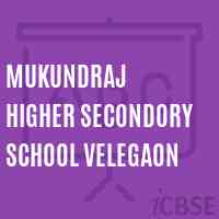 Mukundraj Higher Secondory School Velegaon Logo