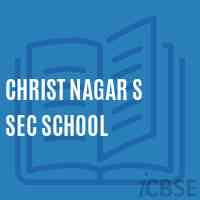 Christ Nagar S Sec School Logo