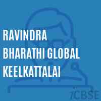 Ravindra Bharathi Global Keelkattalai Middle School Logo