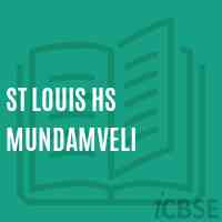 St Louis Hs Mundamveli Secondary School Logo