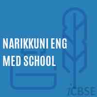 Narikkuni Eng Med School Logo