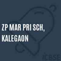 Zp Mar Pri Sch, Kalegaon Primary School Logo