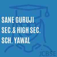 Sane Guruji Sec.& High Sec. Sch. Yawal High School Logo