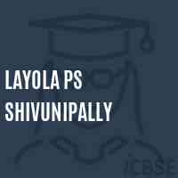 Layola Ps Shivunipally Primary School Logo