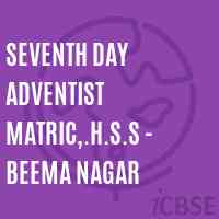Seventh Day Adventist Matric,.H.S.S - Beema Nagar Senior Secondary School Logo