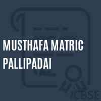 Musthafa Matric Pallipadai Secondary School Logo