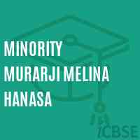 Minority Murarji Melina Hanasa Secondary School Logo