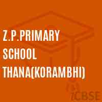 Z.P.Primary School Thana(Korambhi) Logo