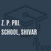 Z. P. Pri. School, Shivar Logo