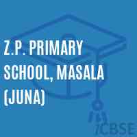 Z.P. Primary School, Masala (Juna) Logo