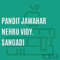 Pandit Jawahar Nehru Vidy. Sangadi High School Logo