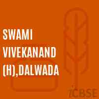 Swami Vivekanand (H),Dalwada Secondary School Logo