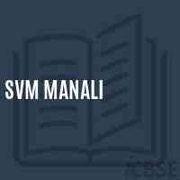 Svm Manali Senior Secondary School Logo