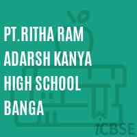 Pt.Ritha Ram Adarsh Kanya High School Banga Logo
