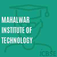 Mahalwar Institute of Technology Logo