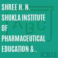 Shree H. N. Shukla Institute of Pharmaceutical Education & Research Logo