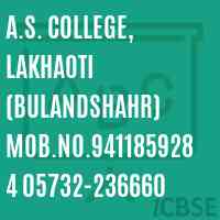 A.S. College, Lakhaoti (Bulandshahr) Mob.No.9411859284 05732-236660 Logo