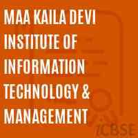 Maa Kaila Devi Institute of Information Technology & Management Logo