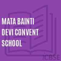 Mata Bainti Devi Convent School Logo