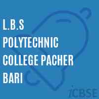 L.B.S Polytechnic College Pacher Bari Logo