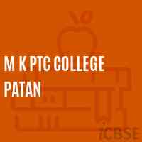 M K Ptc College Patan Logo