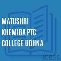 Matushri Khemiba Ptc College Udhna Logo