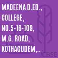 Madeena D.Ed., college, No.5-16-109, M.G. Road, Kothagudem, Khammam-507101 Logo