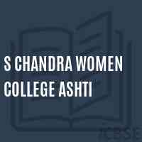 S Chandra Women College Ashti Logo