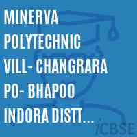 Minerva Polytechnic Vill- Changrara Po- Bhapoo Indora Distt. Kangra College Logo