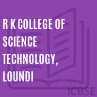 R K College of Science Technology, Loundi Logo