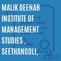 Malik Deenar Institute of Management Studies , Seethangoli, Kasaragod Logo