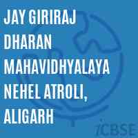 Jay Giriraj Dharan Mahavidhyalaya Nehel Atroli, Aligarh College Logo