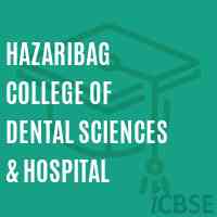 Hazaribag College of Dental Sciences & Hospital Logo